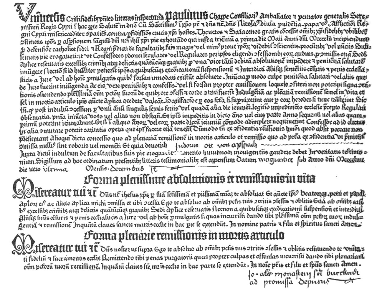 Printed indulgence certificates were among the first mass-produced documents in Europe, which is why the machine that spread the Reformation had already been paying its bills on the Church&rsquo;s bus